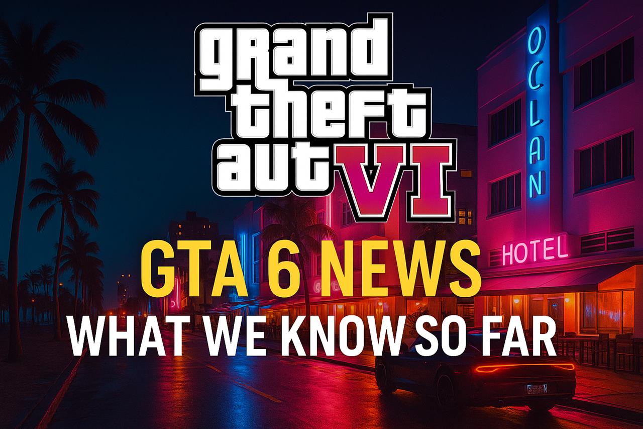 Gta 6 news - what we know so far about rockstar's most anticipated game