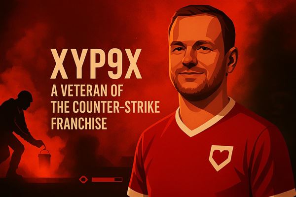 Xyp9x - a veteran of the counter-strike franchise